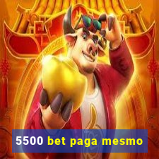 5500 bet paga mesmo