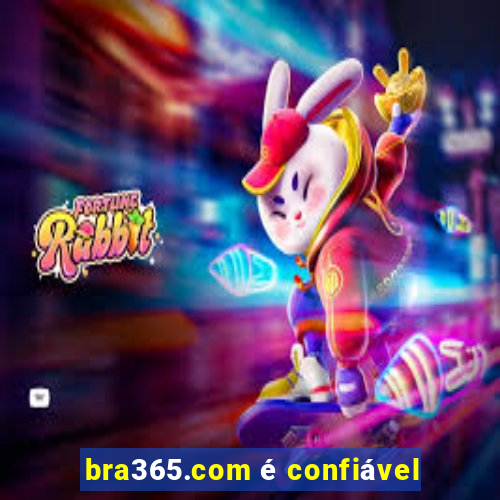 bra365.com é confiável