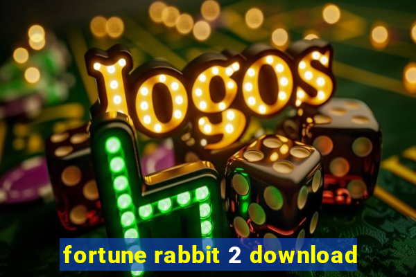 fortune rabbit 2 download