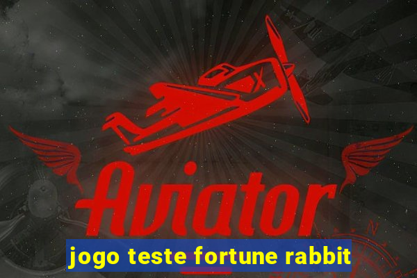 jogo teste fortune rabbit