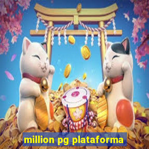 million pg plataforma