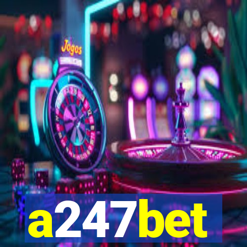 a247bet