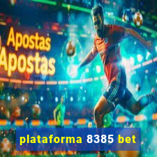 plataforma 8385 bet