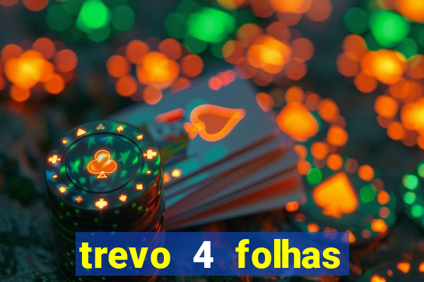 trevo 4 folhas significado espiritual