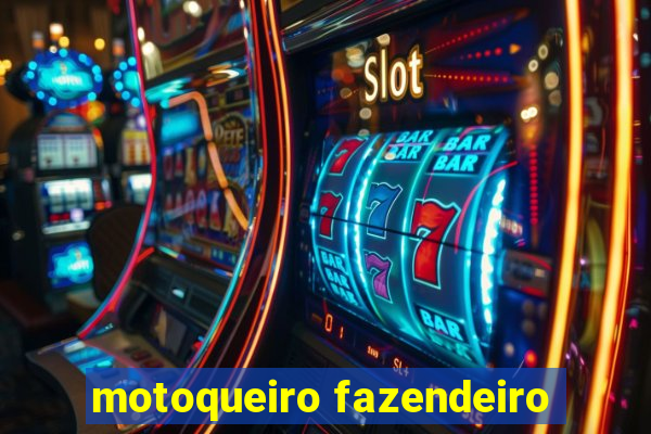 motoqueiro fazendeiro