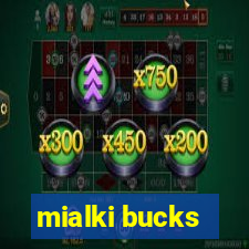 mialki bucks