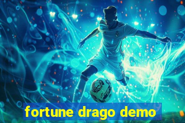 fortune drago demo