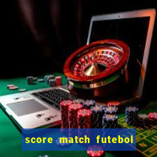 score match futebol pvp dinheiro infinito