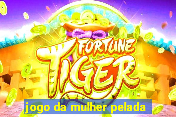 jogo da mulher pelada