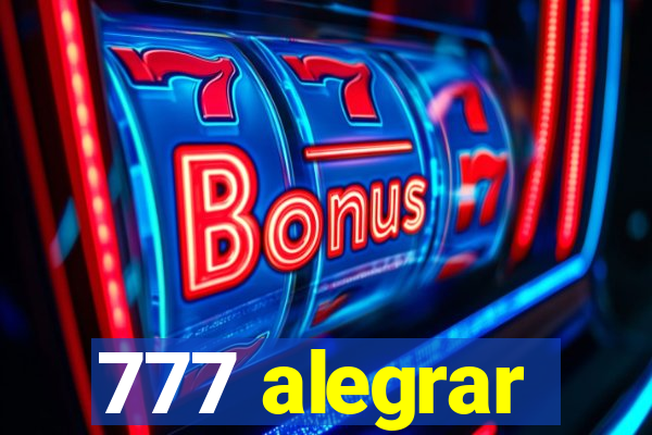 777 alegrar