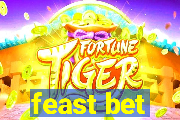 feast bet