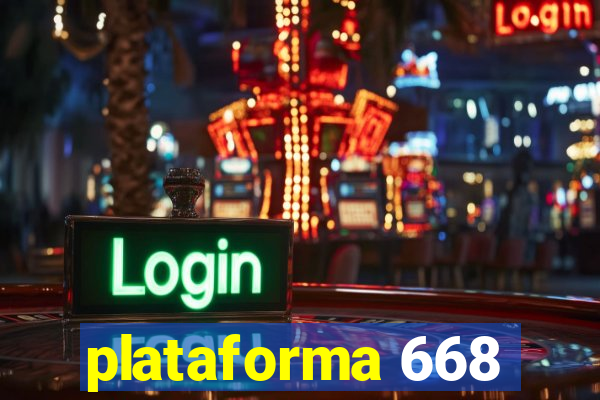 plataforma 668