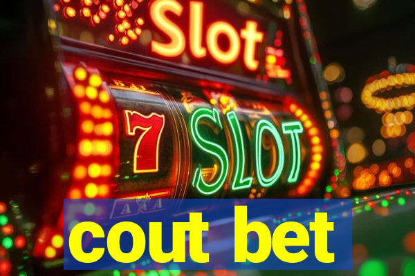 cout bet