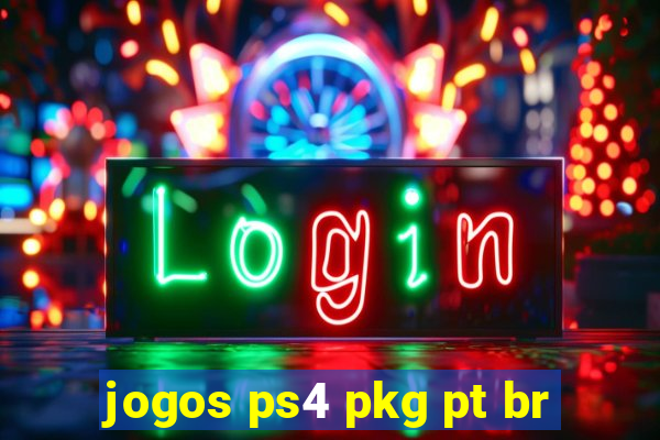 jogos ps4 pkg pt br