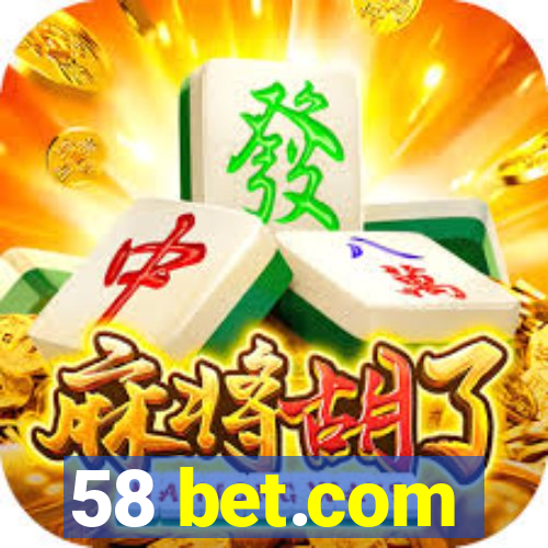 58 bet.com