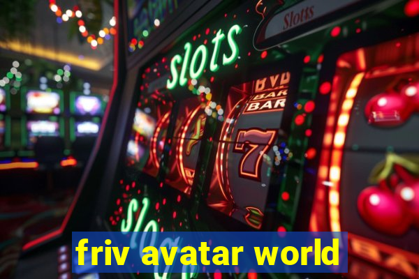 friv avatar world