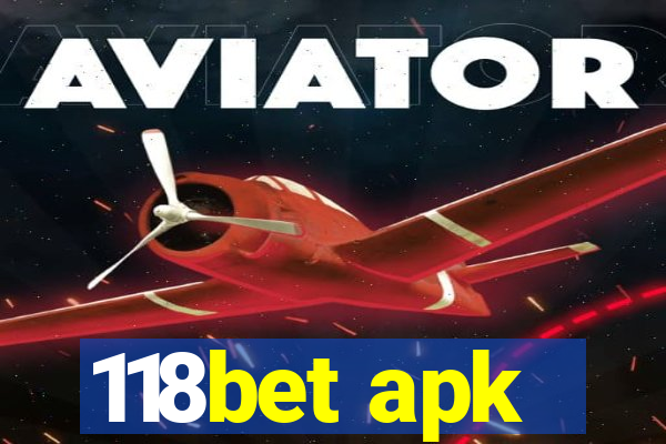 118bet apk