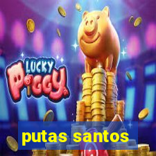 putas santos