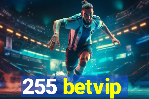 255 betvip