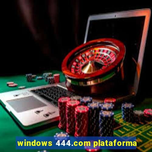 windows 444.com plataforma