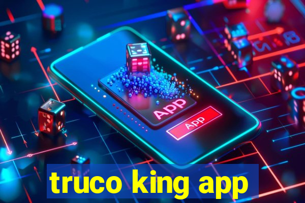 truco king app