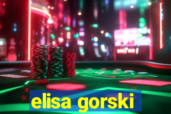 elisa gorski