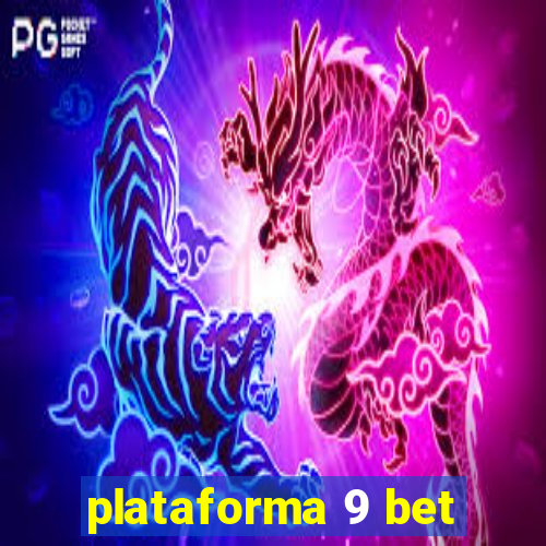 plataforma 9 bet