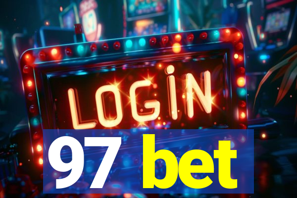 97 bet