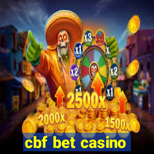 cbf bet casino