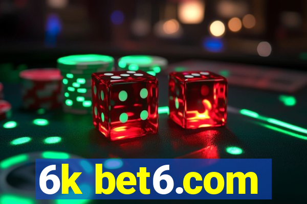 6k bet6.com