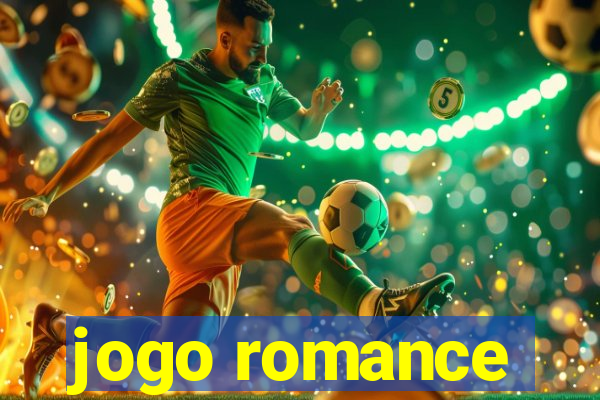 jogo romance