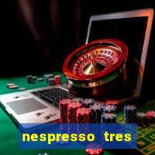 nespresso tres luzes piscando