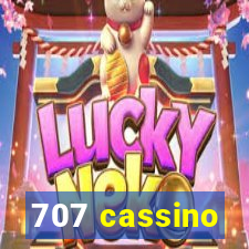 707 cassino