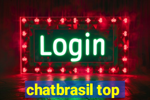 chatbrasil top