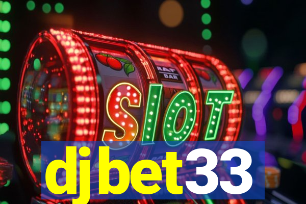 djbet33