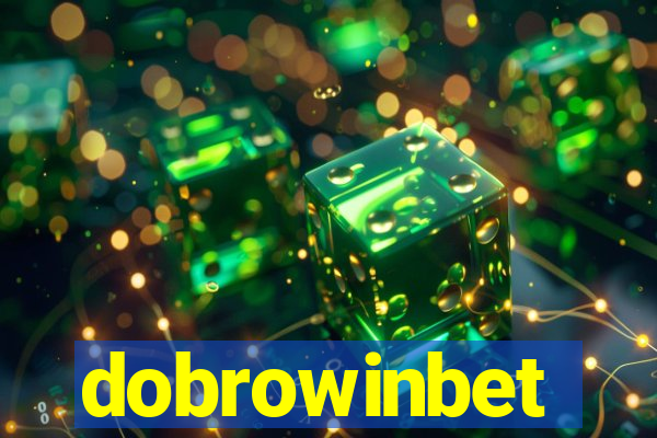 dobrowinbet