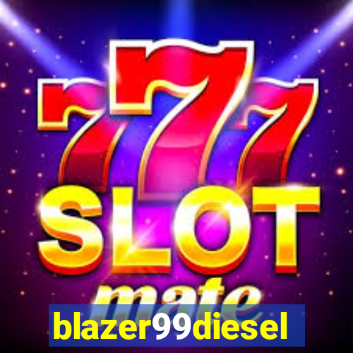 blazer99diesel