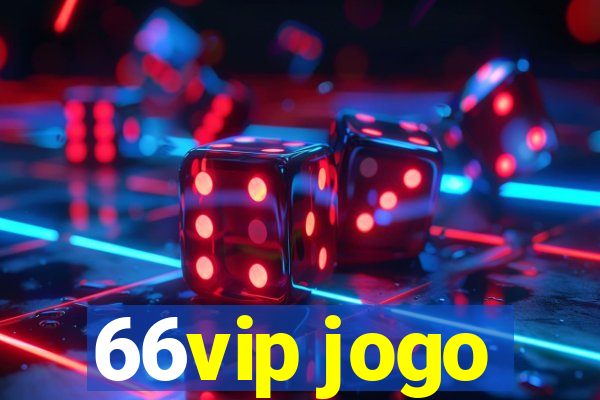 66vip jogo