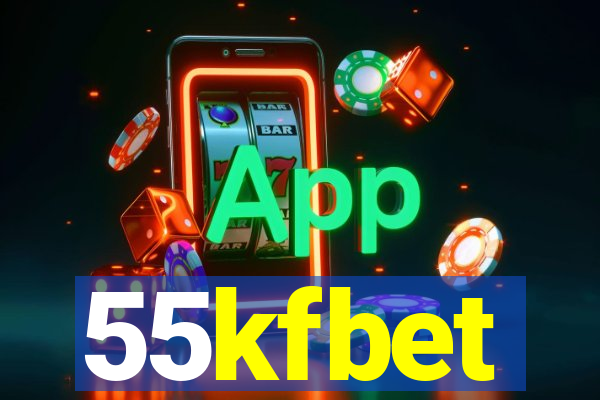 55kfbet