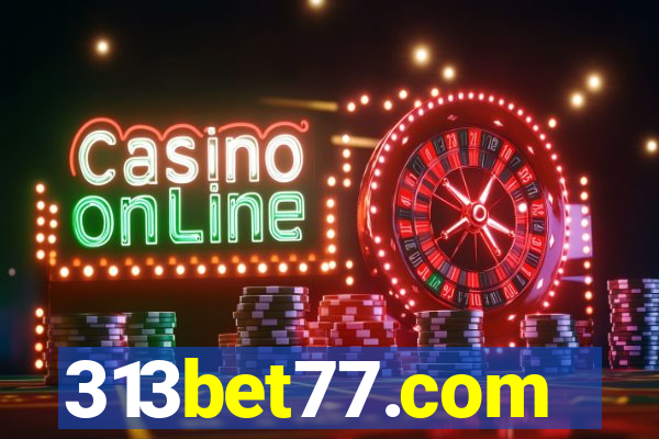 313bet77.com