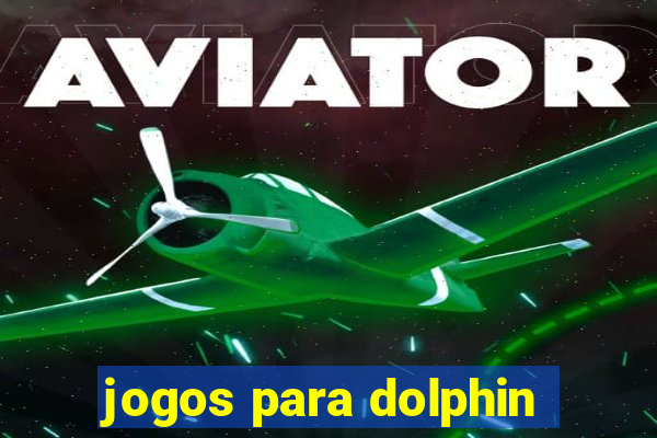 jogos para dolphin