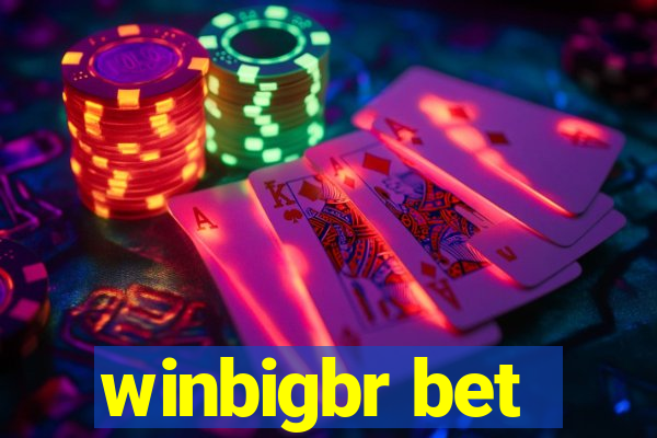 winbigbr bet