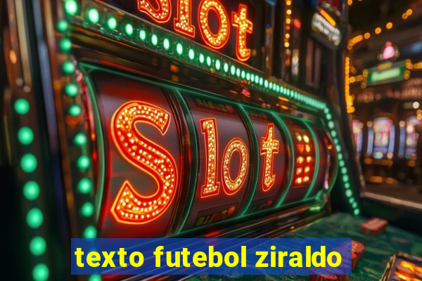 texto futebol ziraldo