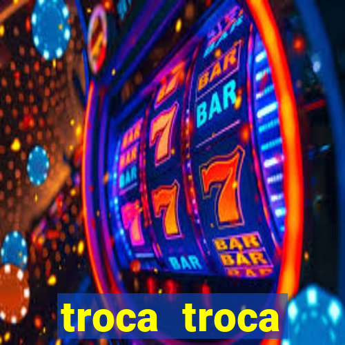 troca troca cruzeiro sp