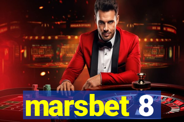 marsbet 8