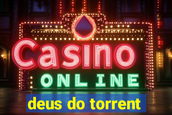 deus do torrent