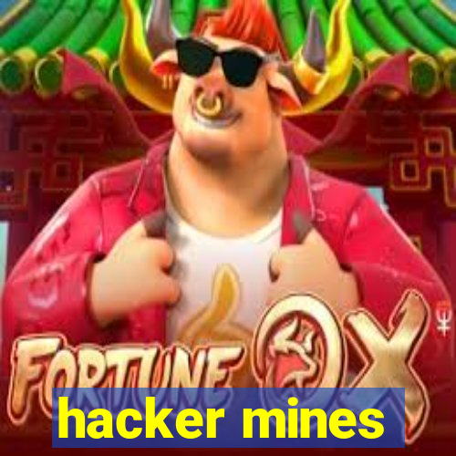 hacker mines