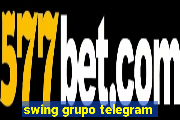 swing grupo telegram