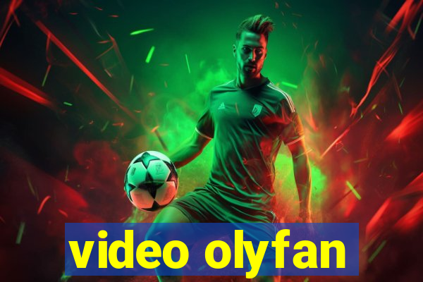 video olyfan