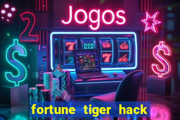 fortune tiger hack apk dinheiro infinito